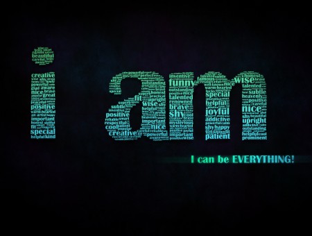 I Can Be Everything