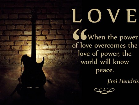 Love Jimi Hendrix Quote