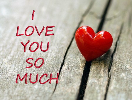 Red Heart Figurine On Gray Wooden I Love You So Much Text