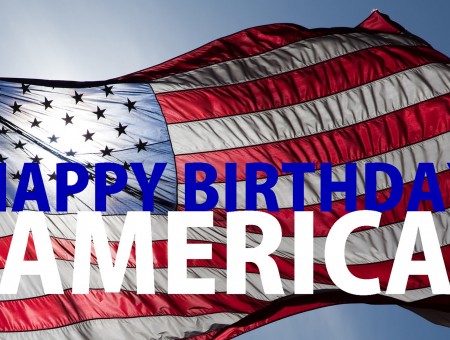 Happy Birthday America Over American Flag